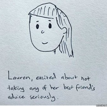 lauren pretending to take her friends advice seriously