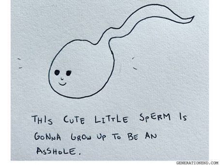 this cute little sperm is gonna grow up
